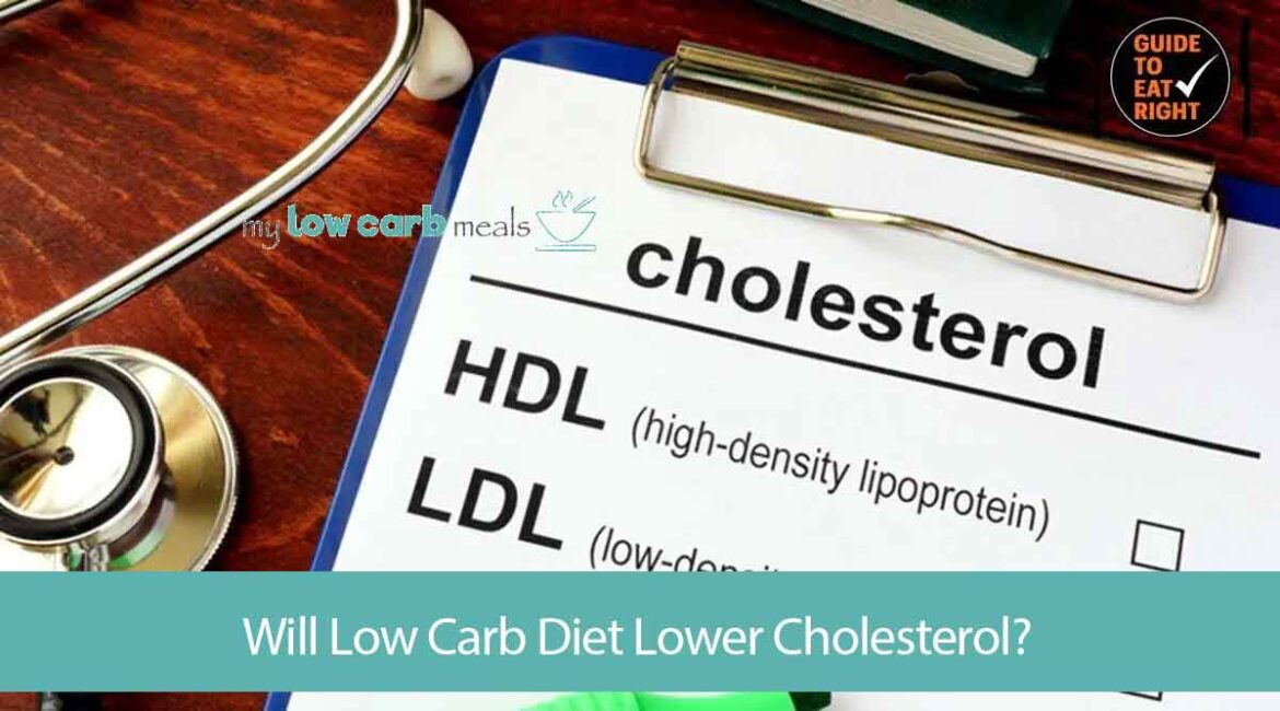 Will Low Carb Diet Lower Cholesterol